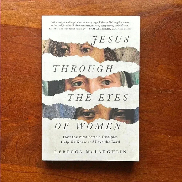 Other - Jesus Through The Eyes of Women by Rebecca McLaughlin